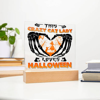 Crazy Cat Lady Loves Halloween Acrylic Plaque Decor - Mallard Moon Gift Shop