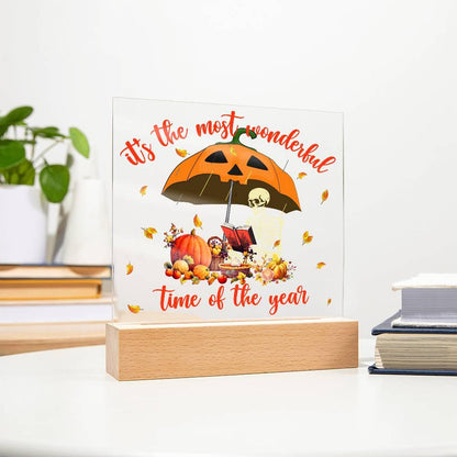 Halloween Decor - Most Wonderful Time of The Year Acrylic Square Plaque with LED Wooden Base - Mallard Moon Gift Shop