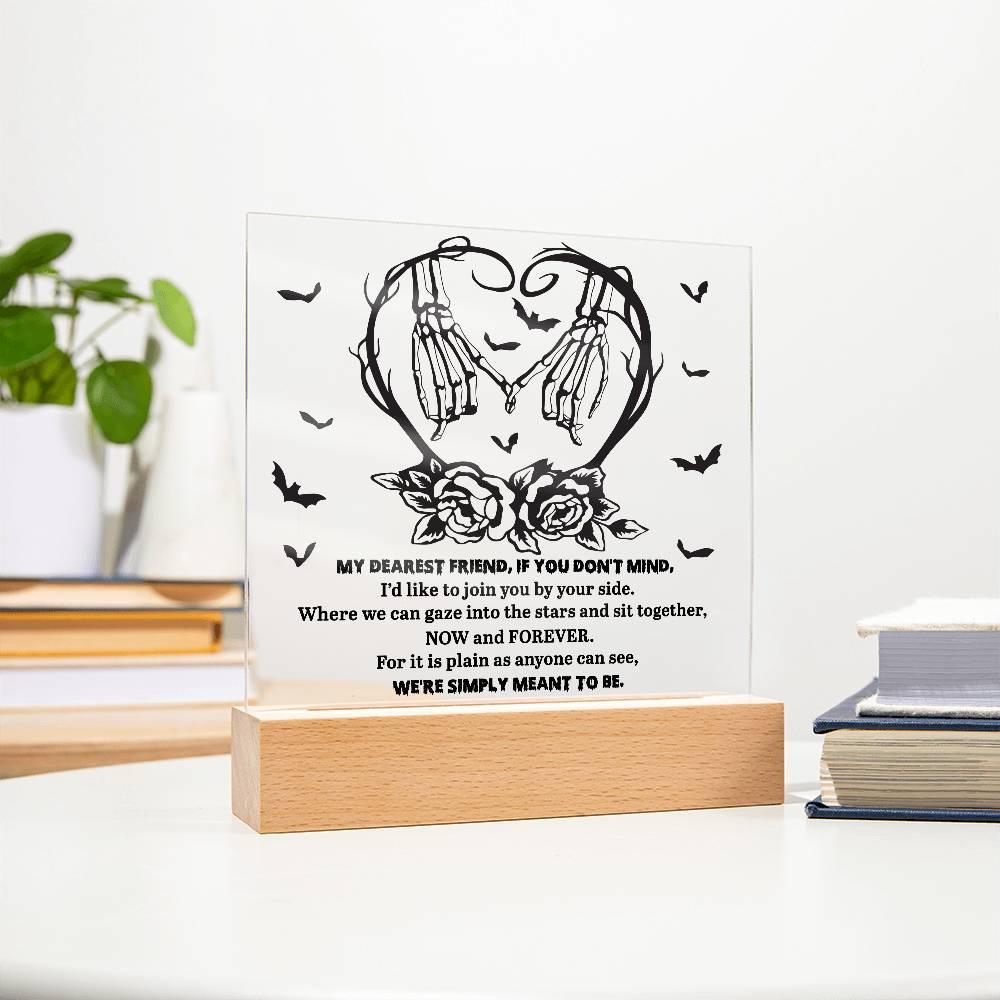 Soulmate Halloween - We Are Meant To Be - Acrylic Square Plaque with LED Wooden Base - Mallard Moon Gift Shop