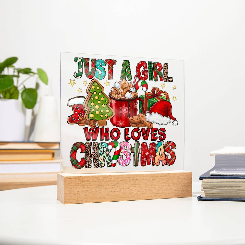 Just A Girl That Likes Christmas - Mallard Moon Gift Shop