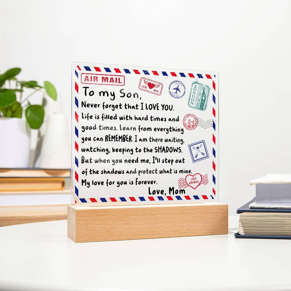 Letter To My Son, Love, Mom Acrylic Square Plaque with LED Wooden Base - Mallard Moon Gift Shop