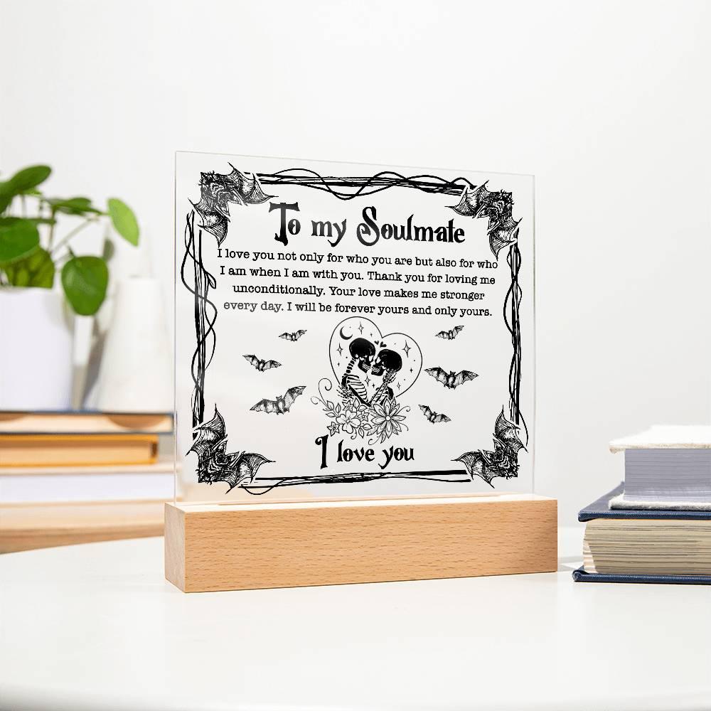 Soulmate - Forever Yours - Halloween Acrylic Square Plaque with LED Wooden Base - Mallard Moon Gift Shop