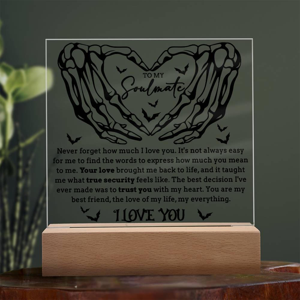 Soulmate - True Security - Halloween Acrylic Square Plaque with LED Lighted Wooden Base - Mallard Moon Gift Shop