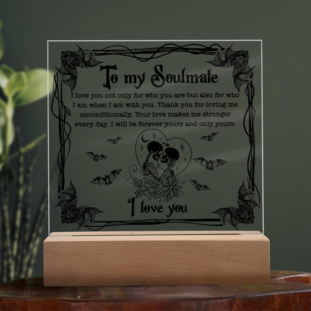 Soulmate - Forever Yours - Halloween Acrylic Square Plaque with LED Wooden Base - Mallard Moon Gift Shop
