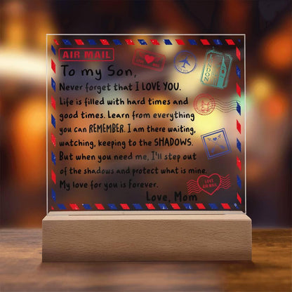 Letter To My Son, Love, Mom Acrylic Square Plaque with LED Wooden Base - Mallard Moon Gift Shop