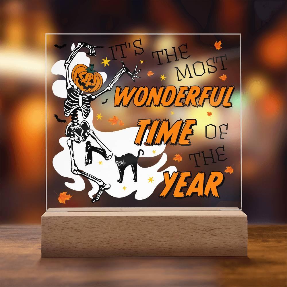 Halloween Decor - The Most Wonderful Time of the Year Acrylic Square Plaque with LED Wooden Base - Mallard Moon Gift Shop
