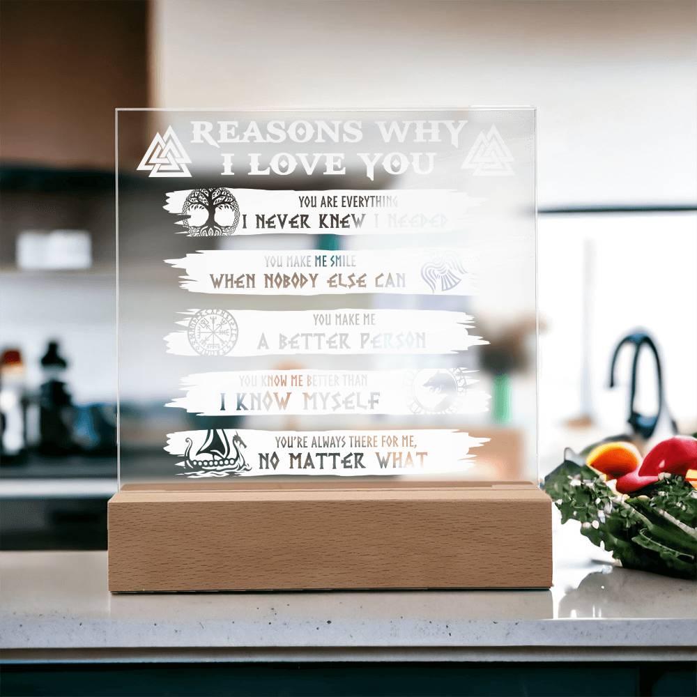 Reasons Why-Everything I Needed-Acryic Acrylic Plaque - Mallard Moon Gift Shop