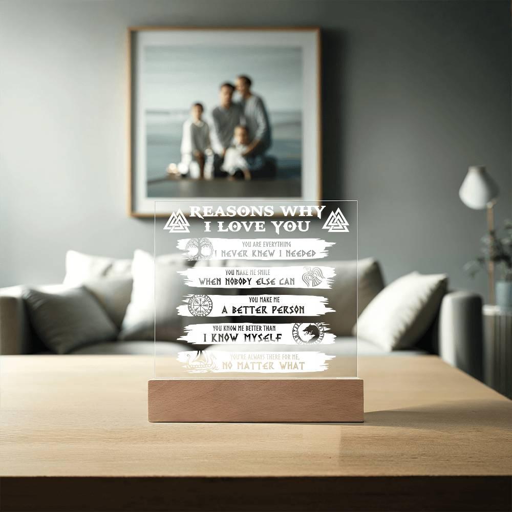 Reasons Why-Everything I Needed-Acryic Acrylic Plaque - Mallard Moon Gift Shop