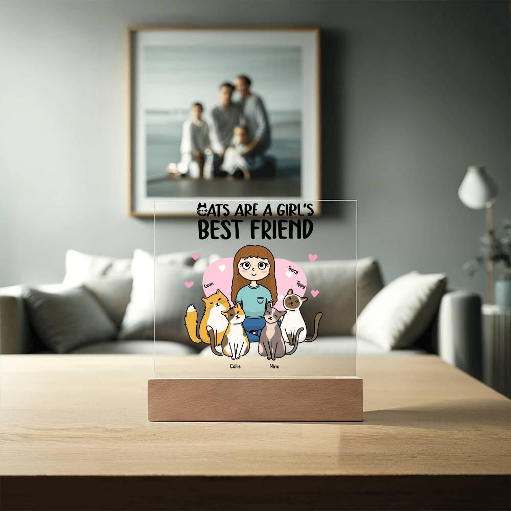 Cats are a Girl's Bet Friend Personalized Acrylic Plaque - Mallard Moon Gift Shop