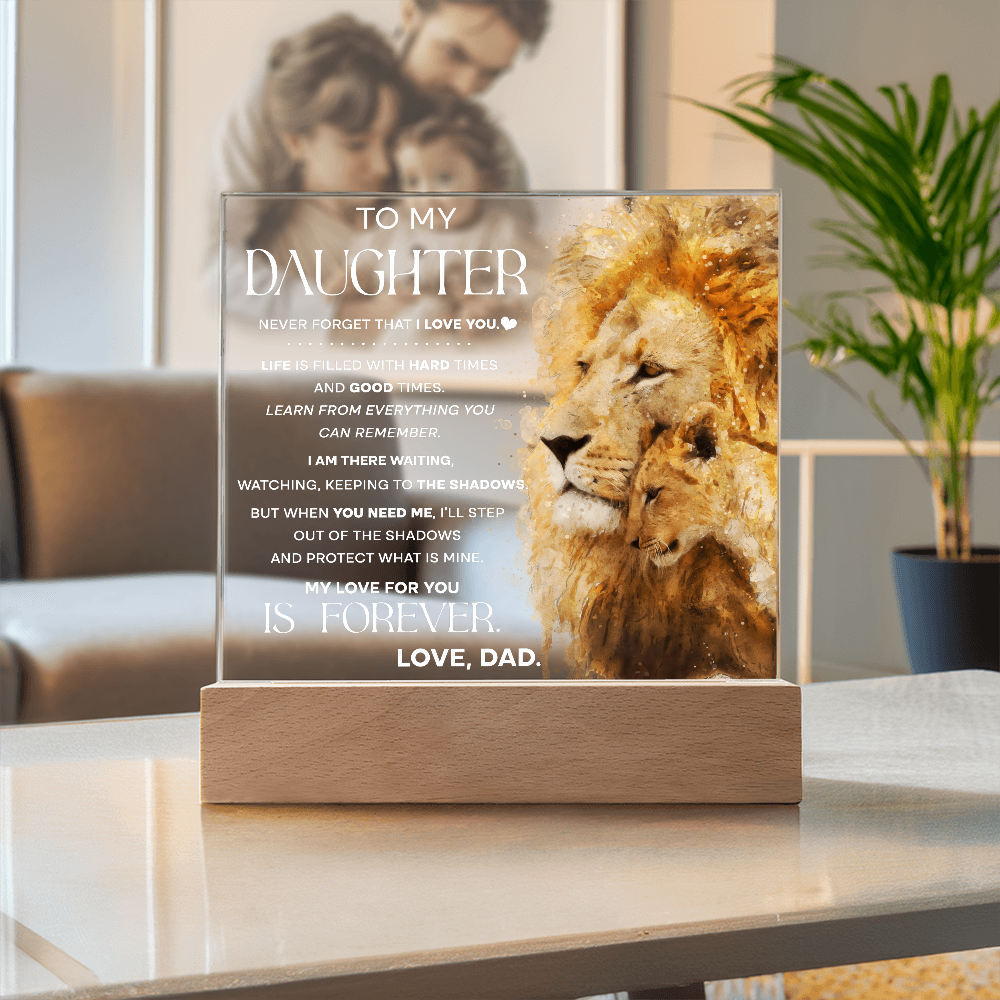 To My Daughter Lion Acrylic LED Plaque – “My Love for You Is Forever” Father Gift | Inspirational Lighted Keepsake from Dad