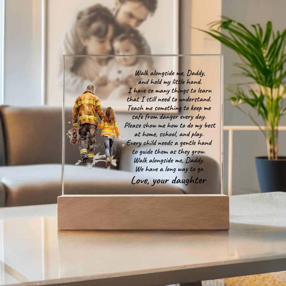 Firefighter Father and Daughter Walk with Me Personalized Acrylic Plaque - Mallard Moon Gift Shop