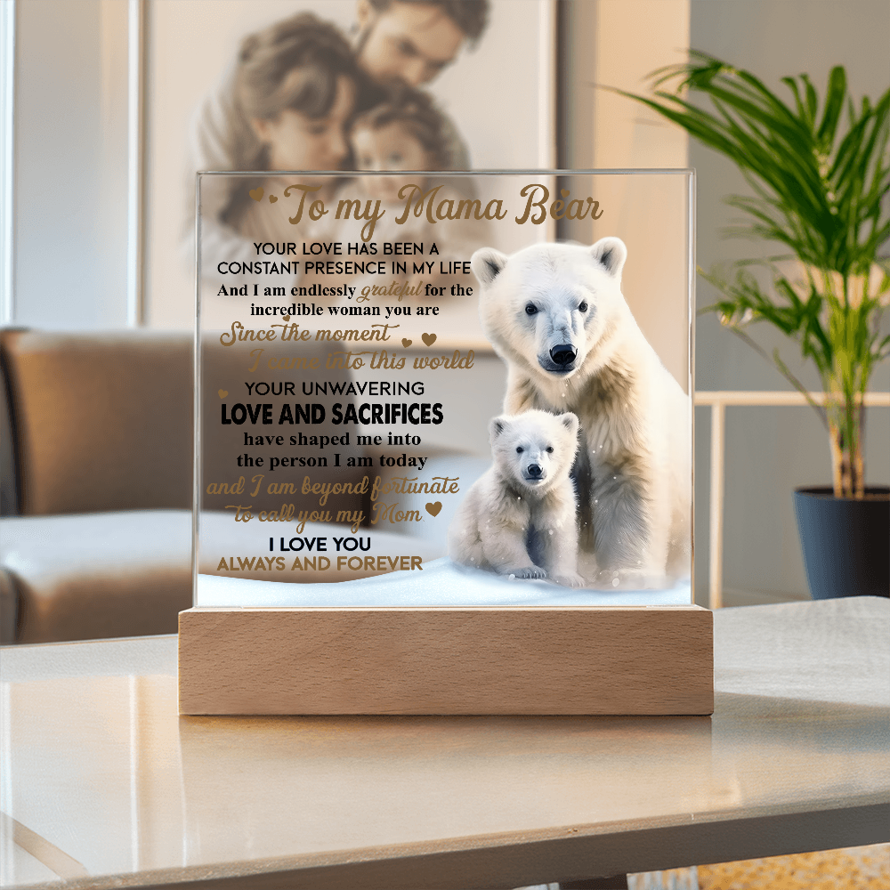 To My Mama Bear Acrylic Plaque – Polar Bear LED Light Gift | Heartfelt “Always and Forever” Keepsake for Mom