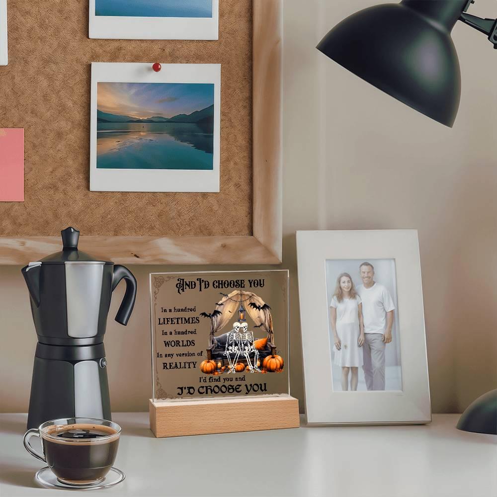 Halloween Decor - I Choose You Acrylic Square Plaque with LED Wooden Base - Mallard Moon Gift Shop