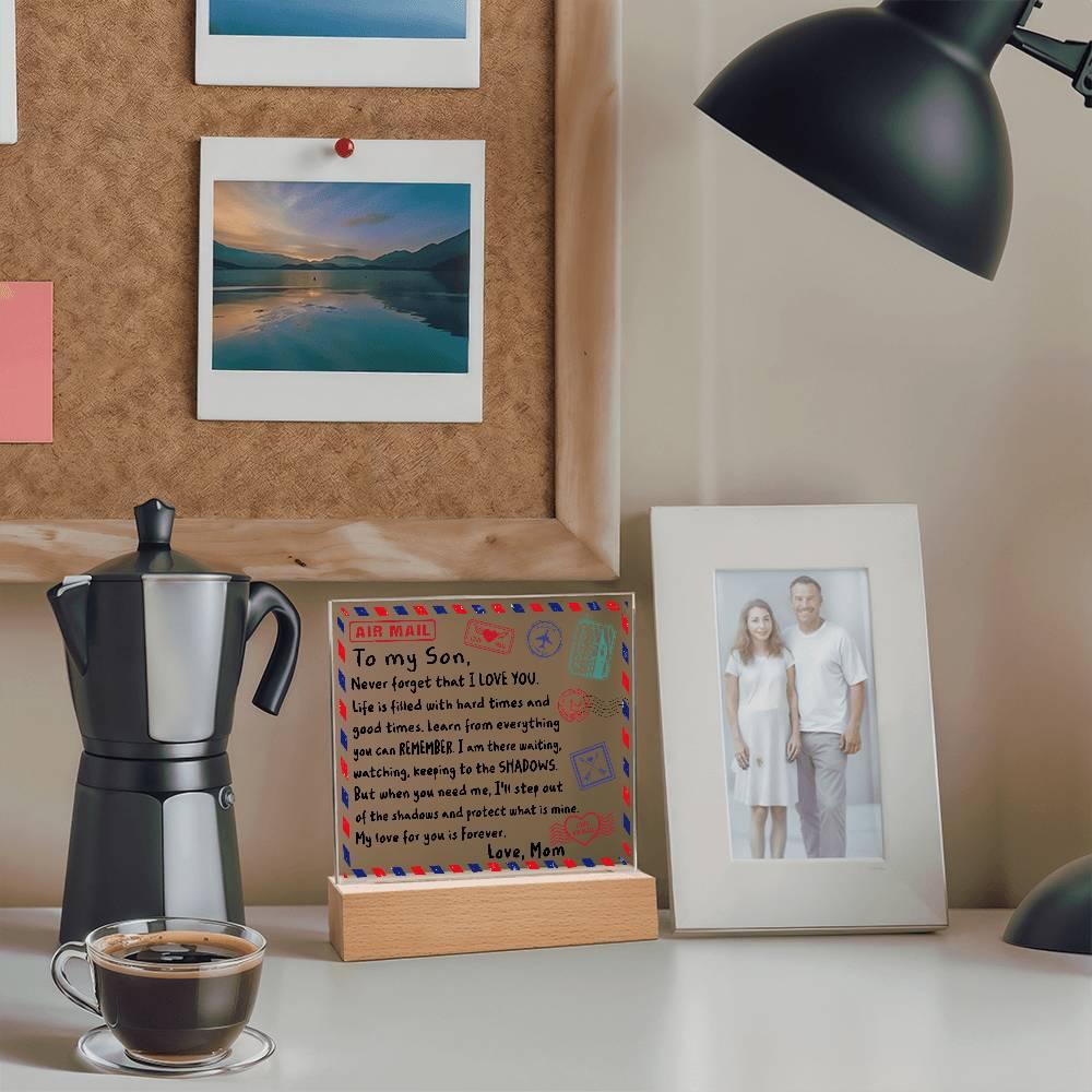 Letter To My Son, Love, Mom Acrylic Square Plaque with LED Wooden Base - Mallard Moon Gift Shop