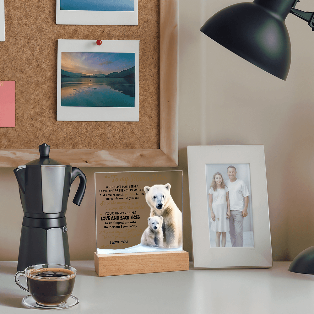 To My Mama Bear Acrylic Plaque – Polar Bear LED Light Gift | Heartfelt “Always and Forever” Keepsake for Mom