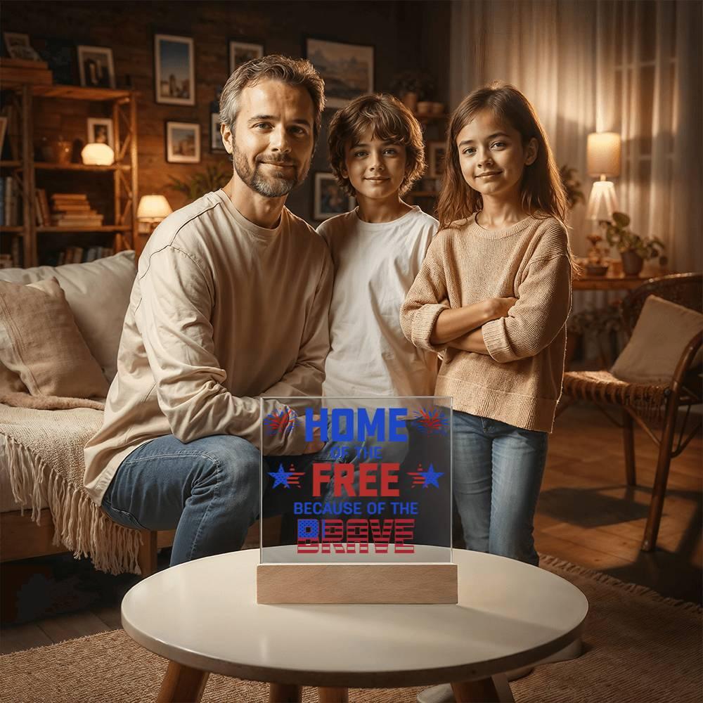 Home of the Free Because of the Brave Patriotic Acrylic Plaque - Mallard Moon Gift Shop