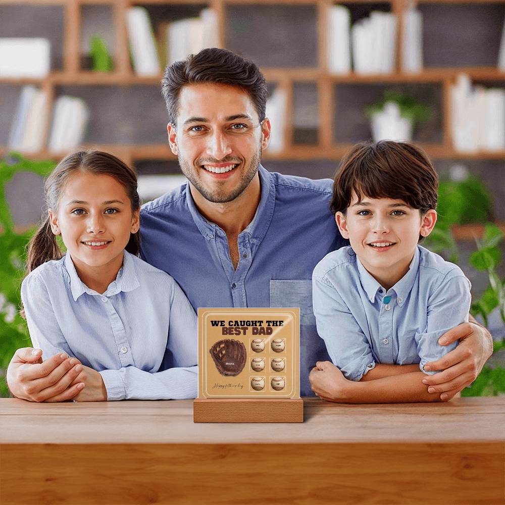 We Caught the Best Dad – Custom Baseball Glove Acrylic Plaque with Kids' Names – Personalized Father's Day Gift with LED Base Option - Mallard Moon Gift Shop