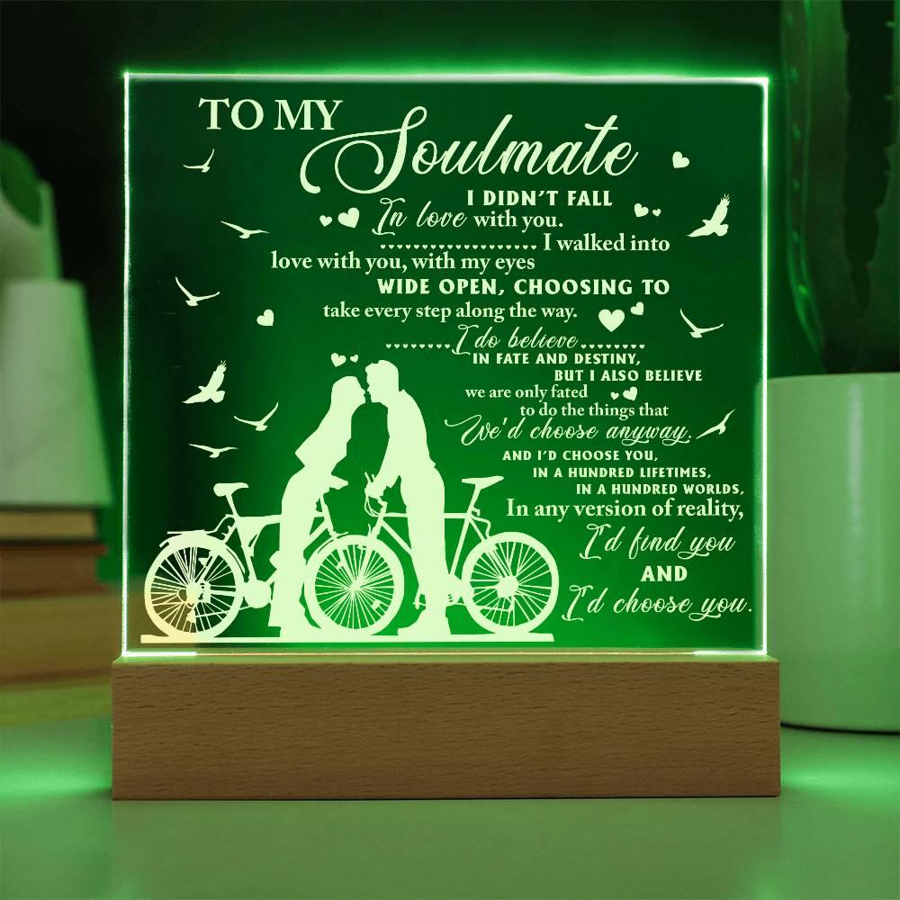 Soulmate - I Believe in Fate And Destiny Acrylic Plaque with Lighted LED Wooden Base - Mallard Moon Gift Shop