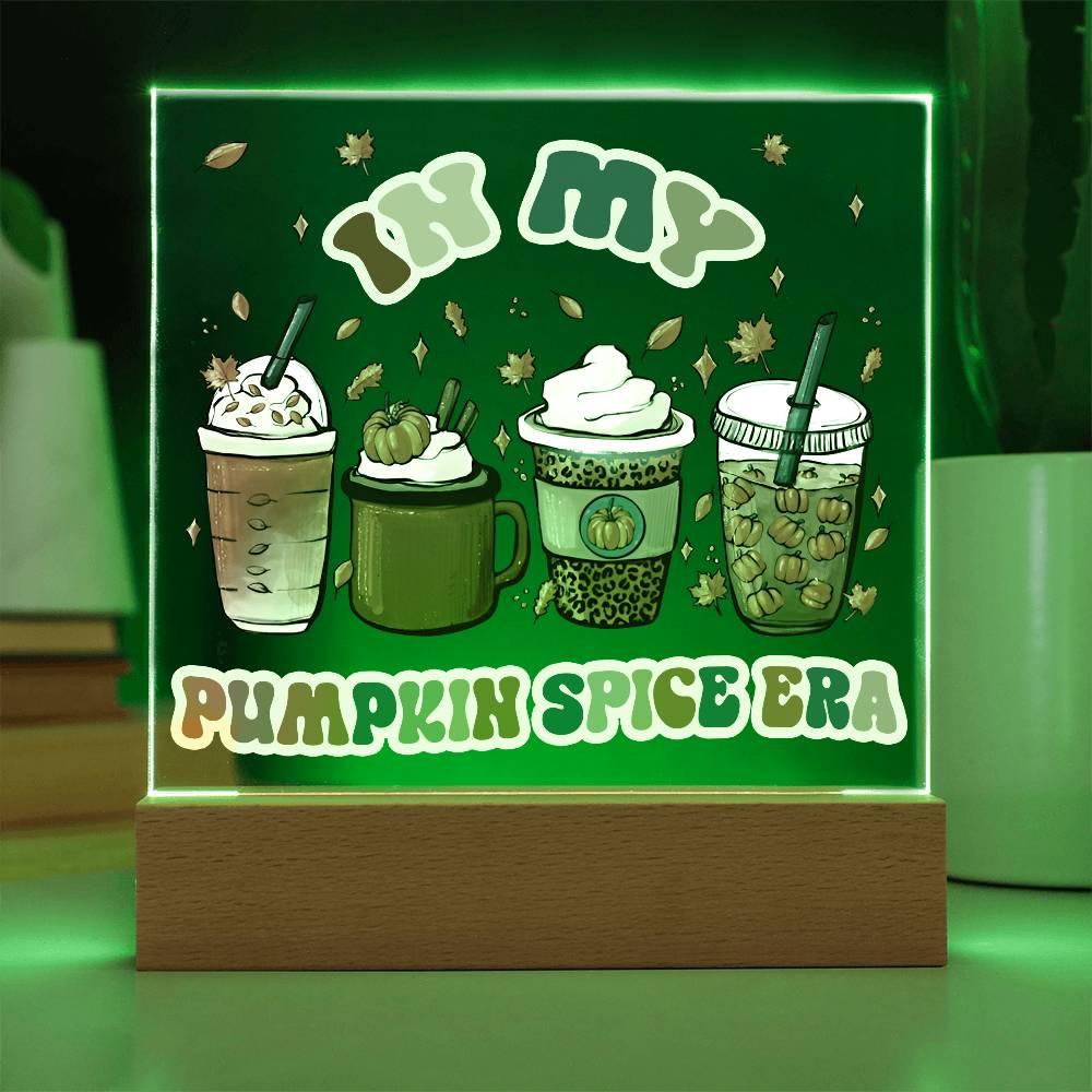 Pumpkin Spice Era Acrylic Square Plaque with LED Wooden Base - Mallard Moon Gift Shop