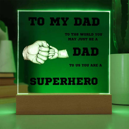 To My Dad You Are A Superhero Personalized Acrylic Plaque - Mallard Moon Gift Shop