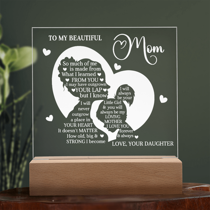 To My Beautiful Mom – Heartfelt Acrylic Plaque Gift from Daughter | Forever Your Little Girl LED Keepsake - Mallard Moon Gift Shop