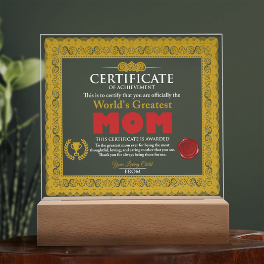 World's Greatest Mom Personalized Certificate – LED Acrylic Plaque Gift for Mother's Day - Mallard Moon Gift Shop