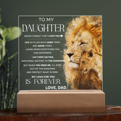 To My Daughter Lion Acrylic LED Plaque – “My Love for You Is Forever” Father Gift | Inspirational Lighted Keepsake from Dad
