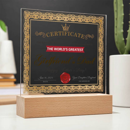 World’s Greatest Girlfriend’s Dad Certificate Acrylic LED Plaque – Funny & Respectful Father’s Day Gift from Daughter’s Boyfriend - Mallard Moon Gift Shop