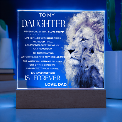 To My Daughter Lion Acrylic LED Plaque – “My Love for You Is Forever” Father Gift | Inspirational Lighted Keepsake from Dad
