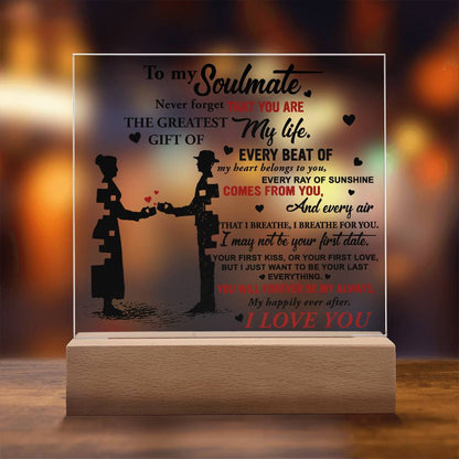 Soulmate - Every Beat of My Heart Acrylic Plaque with Lighted LED Wooden Base - Mallard Moon Gift Shop