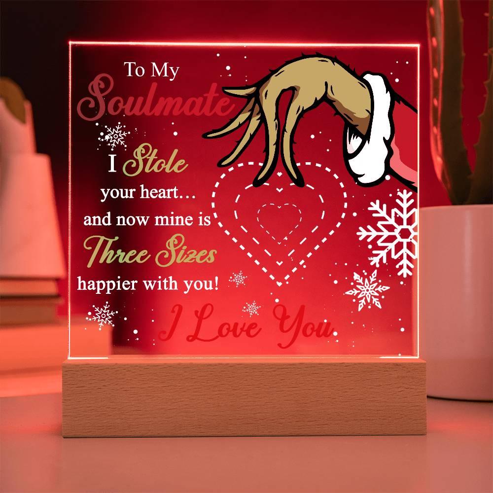 Soulmate Gift - Stole My Heart - Christmas Acrylic Plaque with Lighted LED wooden Base - Mallard Moon Gift Shop