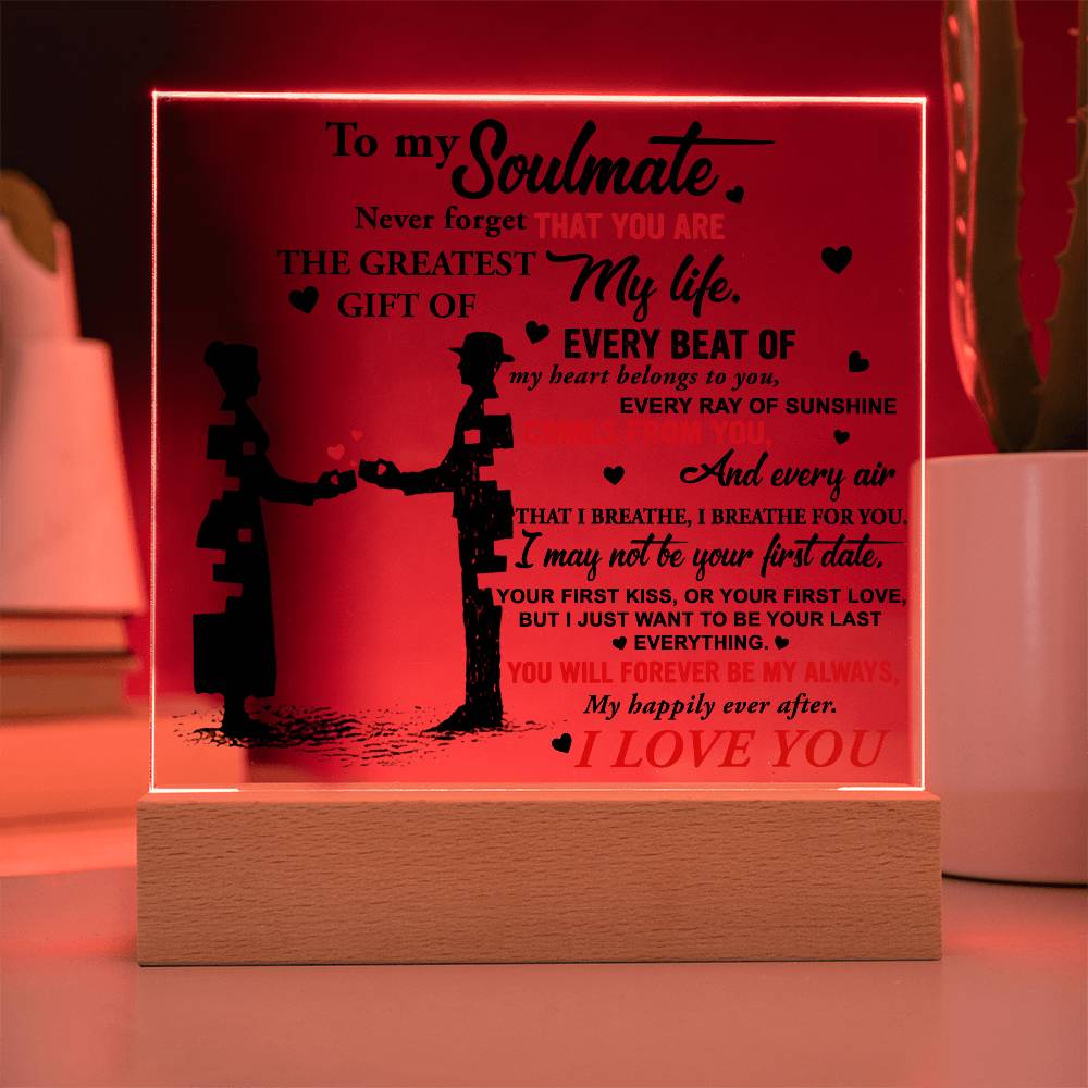 Soulmate - Every Beat of My Heart Acrylic Plaque with Lighted LED Wooden Base - Mallard Moon Gift Shop