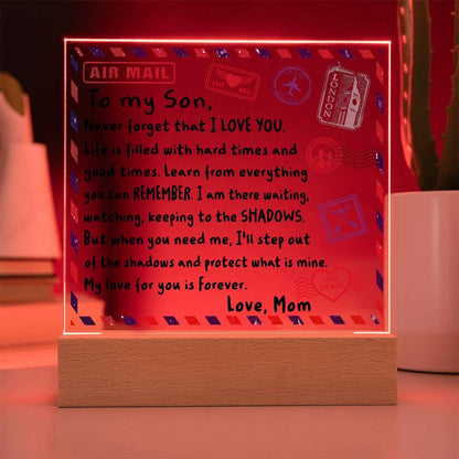 Letter To My Son, Love, Mom Acrylic Square Plaque with LED Wooden Base - Mallard Moon Gift Shop
