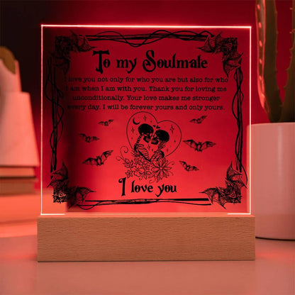 Soulmate - Forever Yours - Halloween Acrylic Square Plaque with LED Wooden Base - Mallard Moon Gift Shop