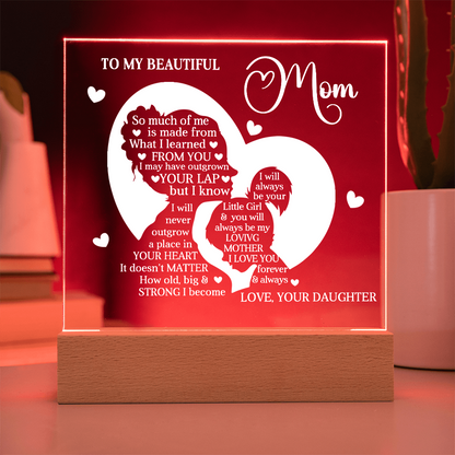 To My Beautiful Mom – Heartfelt Acrylic Plaque Gift from Daughter | Forever Your Little Girl LED Keepsake - Mallard Moon Gift Shop