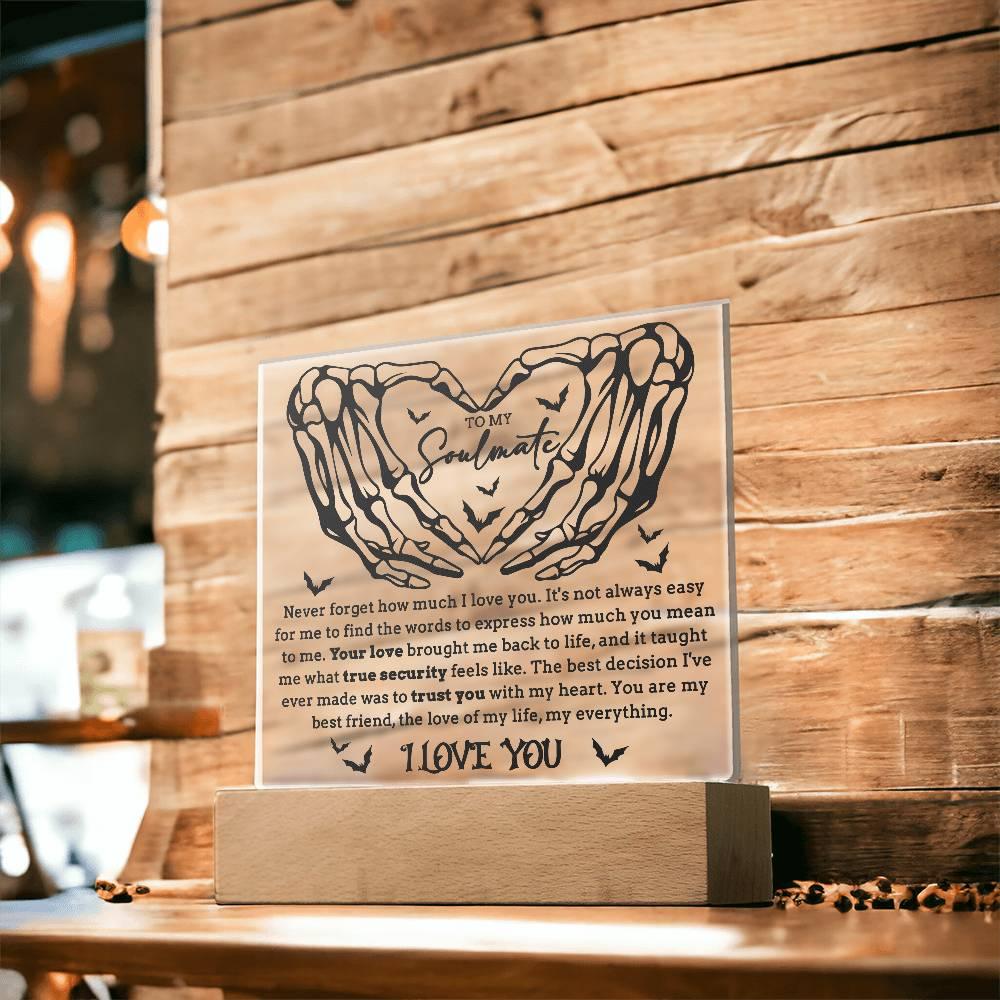 Soulmate - True Security - Halloween Acrylic Square Plaque with LED Lighted Wooden Base - Mallard Moon Gift Shop