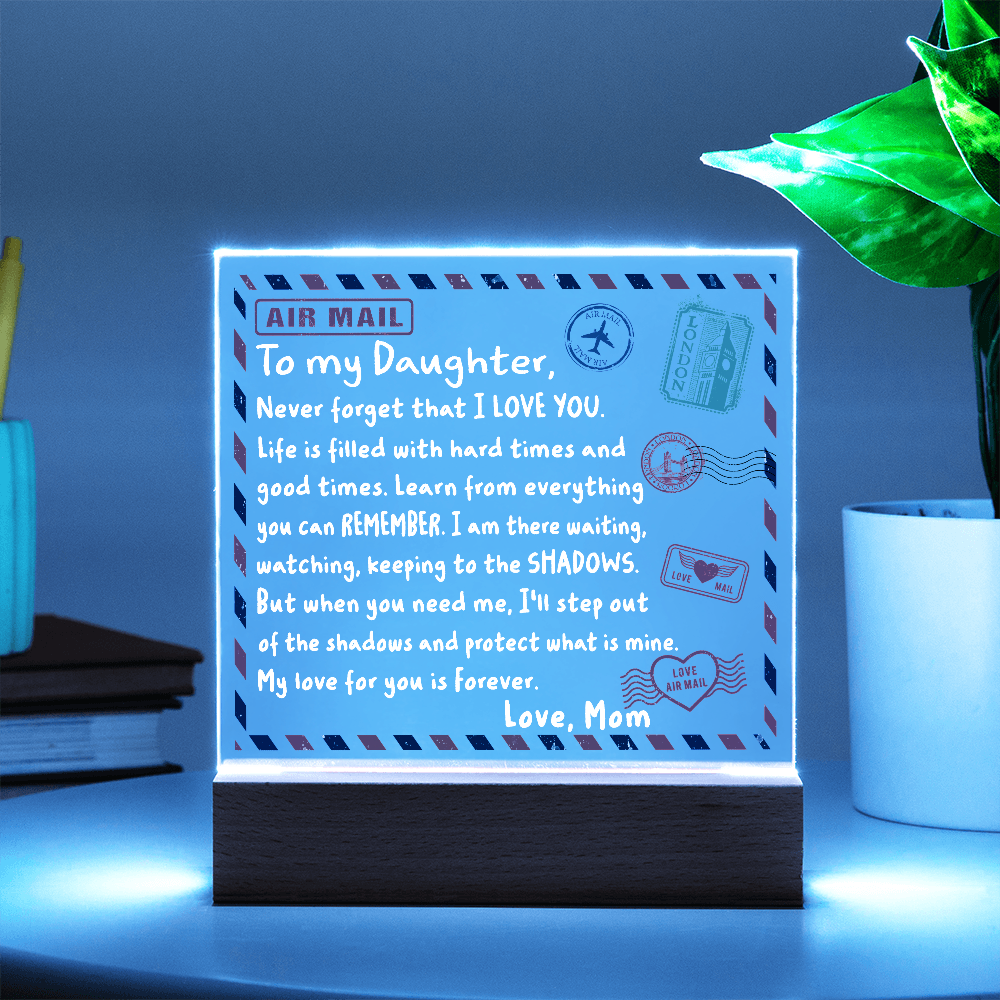 To My Daughter Airmail Acrylic Plaque – Love from Mom | Heartfelt LED Light Gift with Message of Strength and Protection