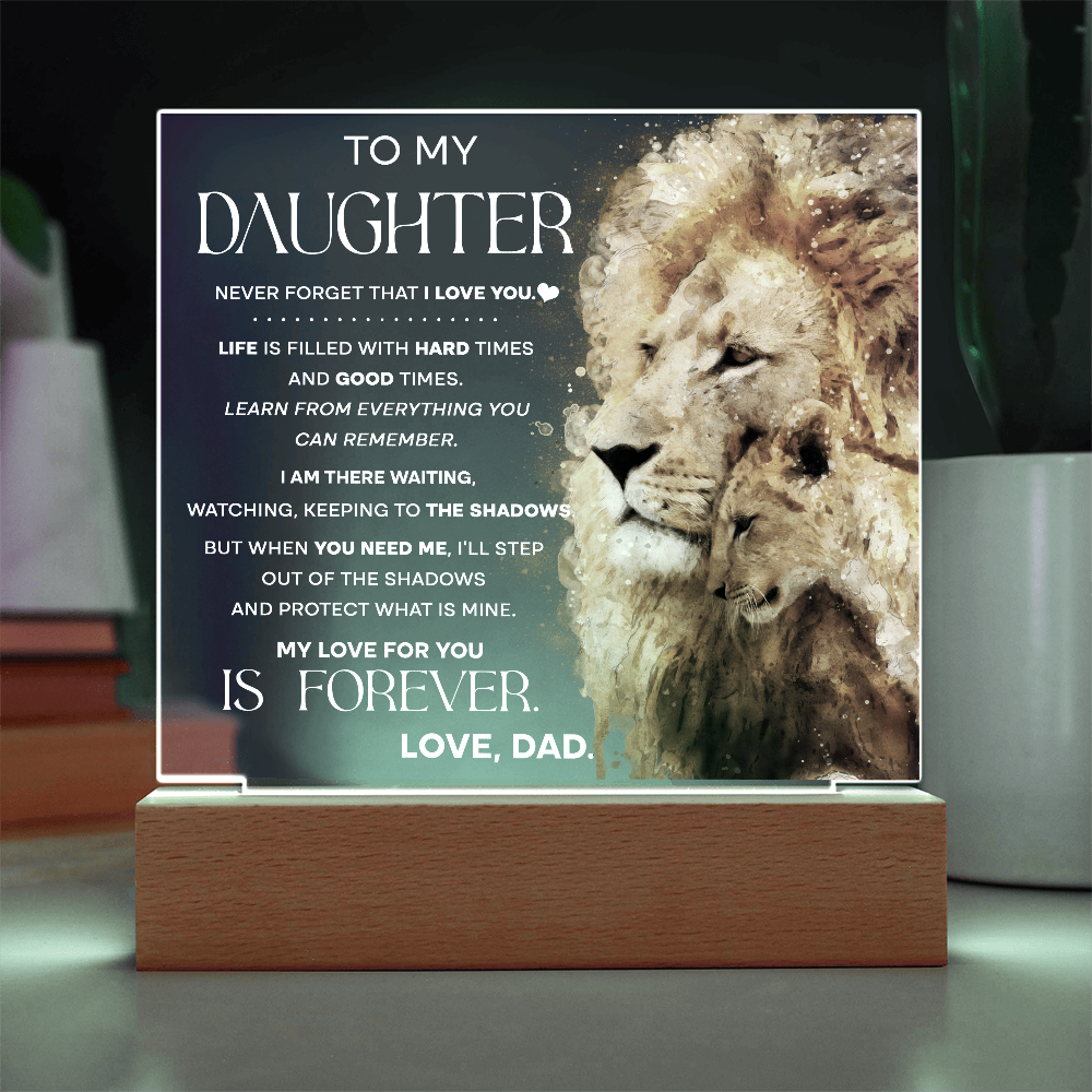 To My Daughter Lion Acrylic LED Plaque – “My Love for You Is Forever” Father Gift | Inspirational Lighted Keepsake from Dad
