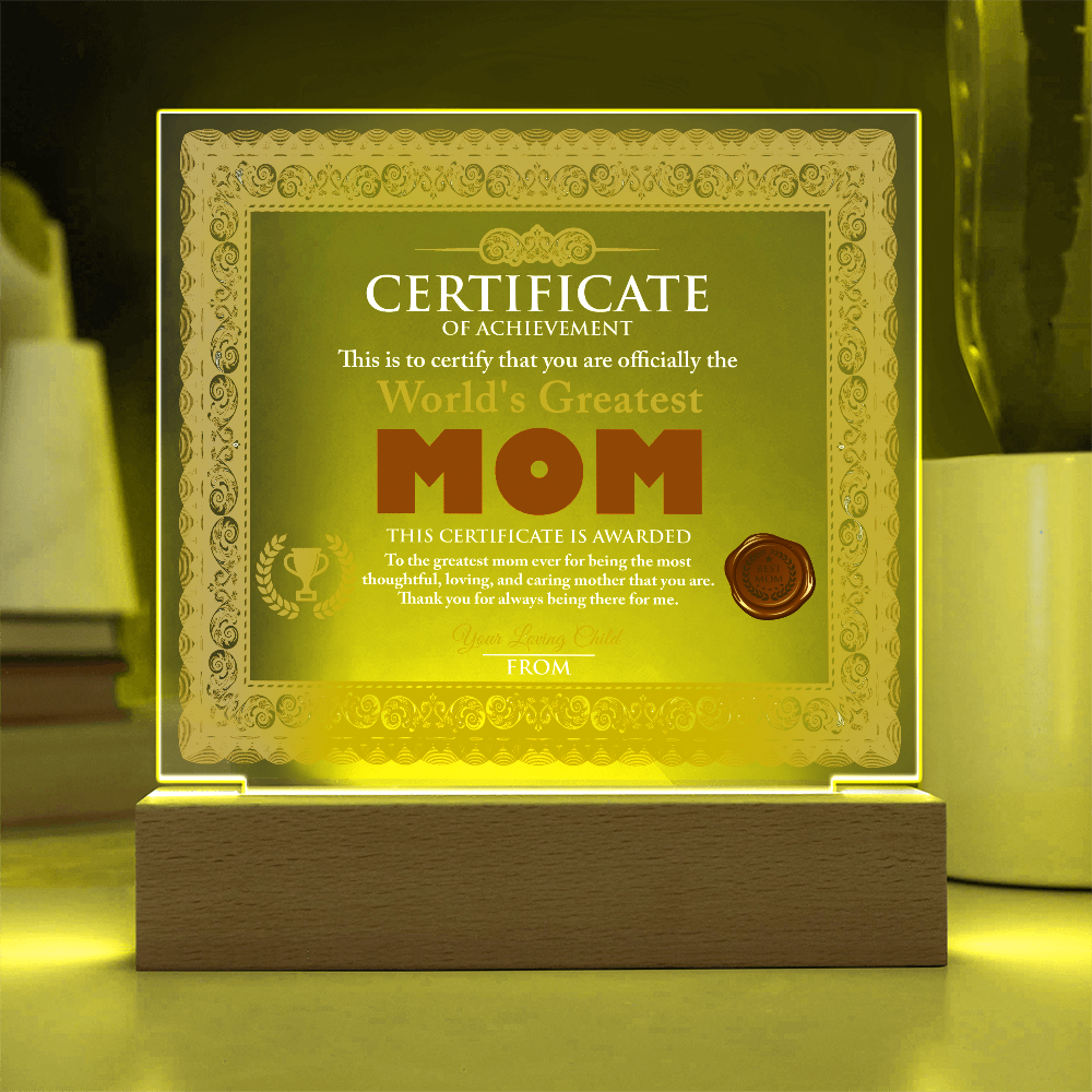 World's Greatest Mom Personalized Certificate – LED Acrylic Plaque Gift for Mother's Day - Mallard Moon Gift Shop