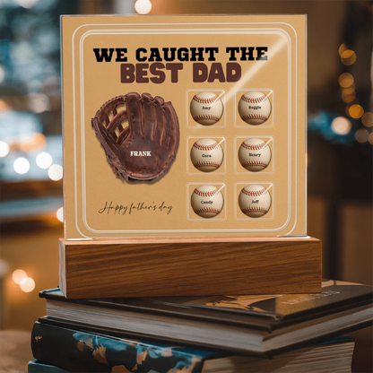 We Caught the Best Dad – Custom Baseball Glove Acrylic Plaque with Kids' Names – Personalized Father's Day Gift with LED Base Option - Mallard Moon Gift Shop