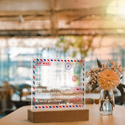To My Daughter Airmail Acrylic Plaque – Love from Mom | Heartfelt LED Light Gift with Message of Strength and Protection