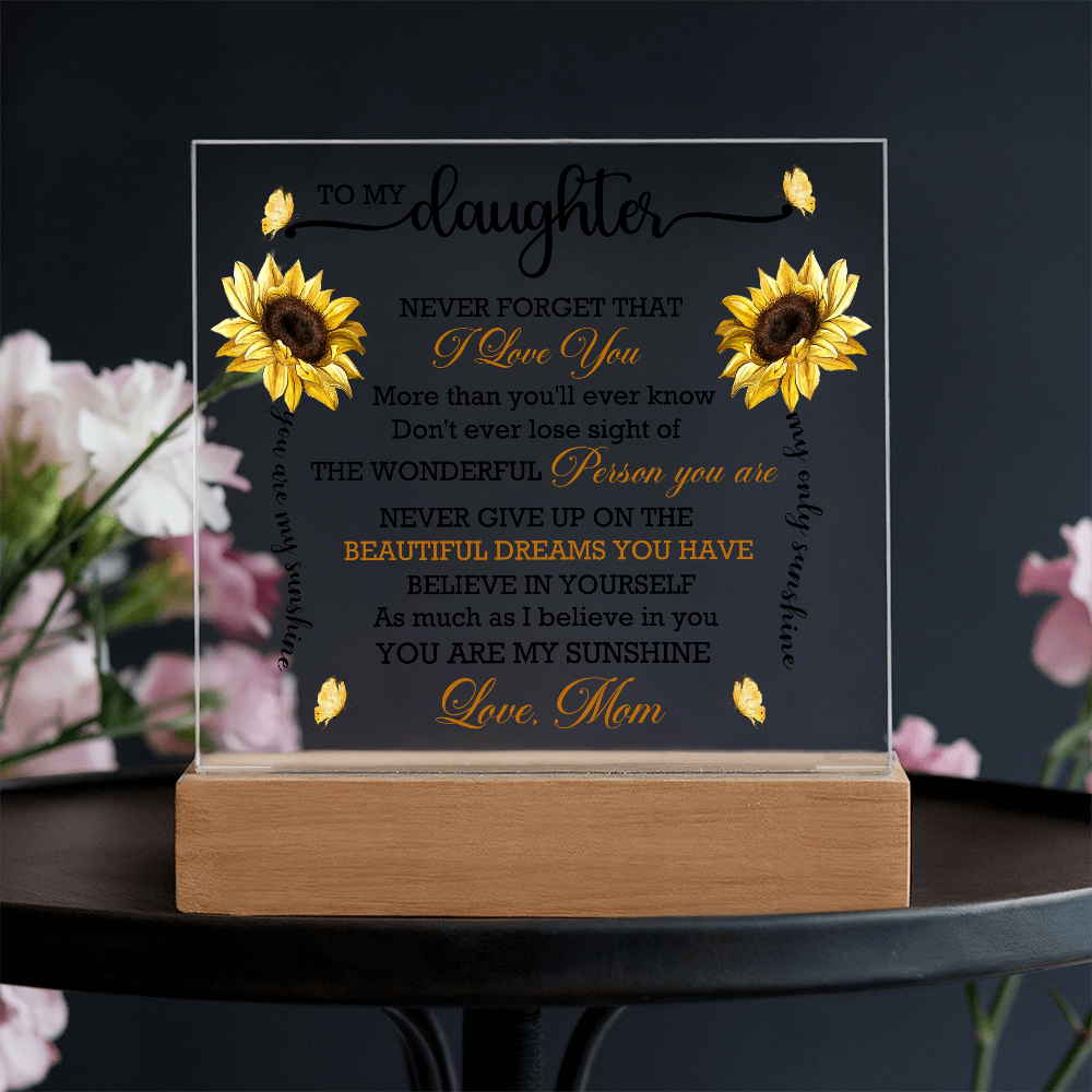 Daughter Sunflower Acrylic Plaque with LED Lighted Wooden Base Meaningful Birthday, Graduation, or Christmas Present Gift from Mom - Mallard Moon Gift Shop