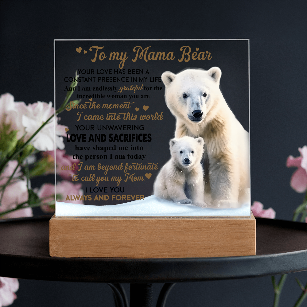 To My Mama Bear Acrylic Plaque – Polar Bear LED Light Gift | Heartfelt “Always and Forever” Keepsake for Mom
