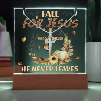 Fall For Jesus, He Never Leaves - Keepsake Acrylic Plaque with Artisan Cross Necklace - Mallard Moon Gift Shop