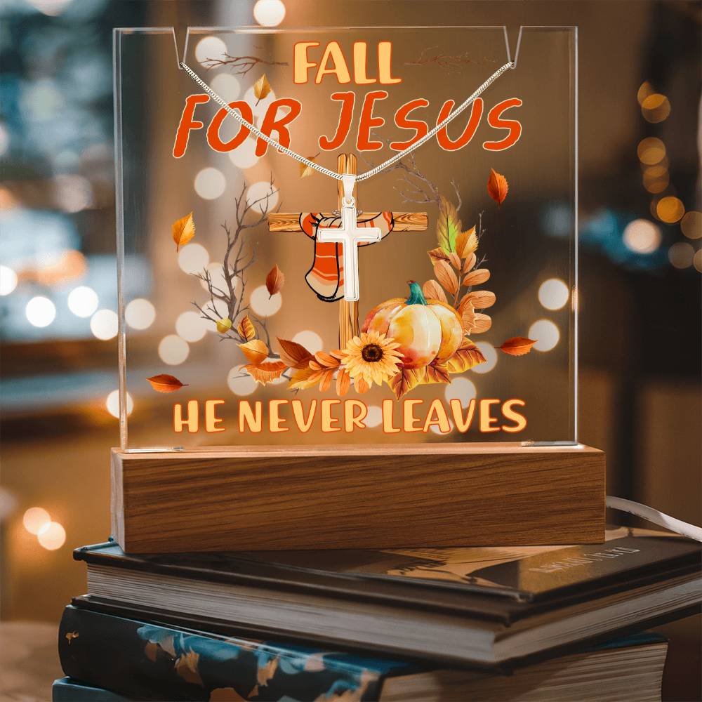 Fall For Jesus, He Never Leaves - Keepsake Acrylic Plaque with Artisan Cross Necklace - Mallard Moon Gift Shop
