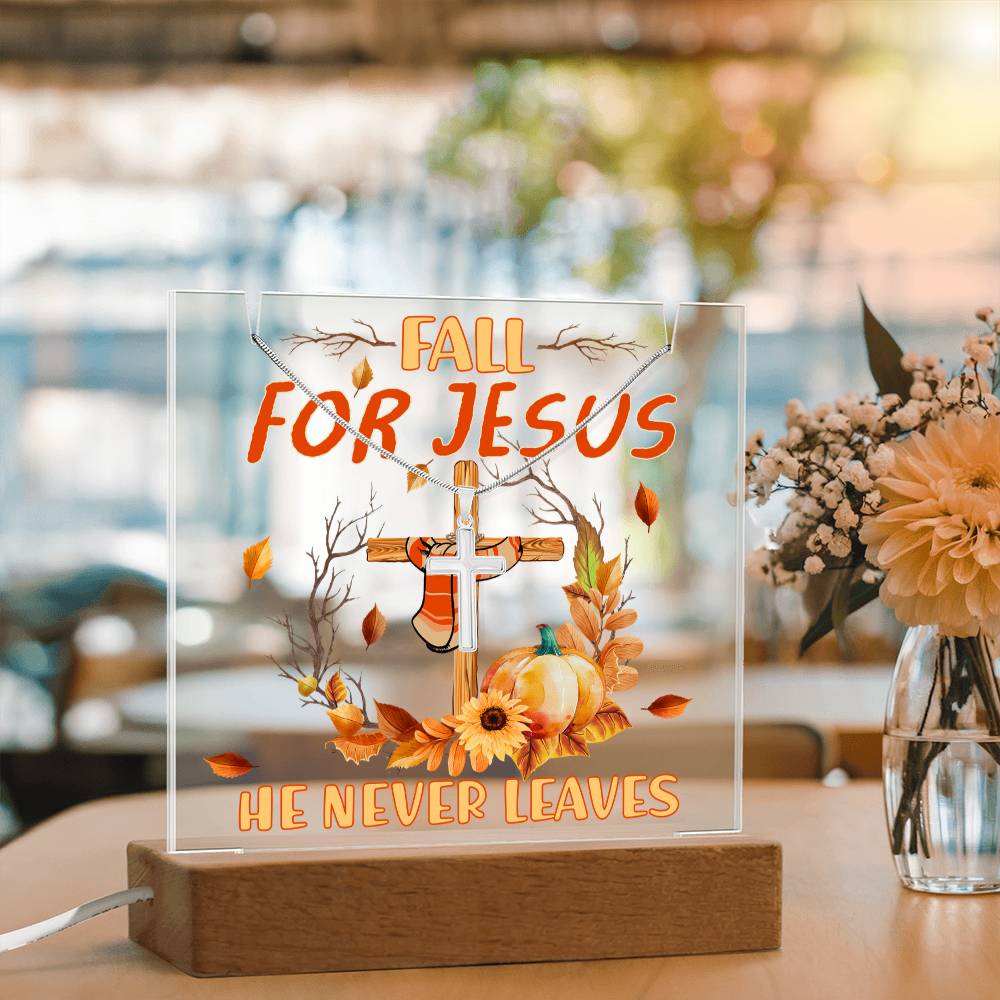 Fall For Jesus, He Never Leaves - Keepsake Acrylic Plaque with Artisan Cross Necklace - Mallard Moon Gift Shop