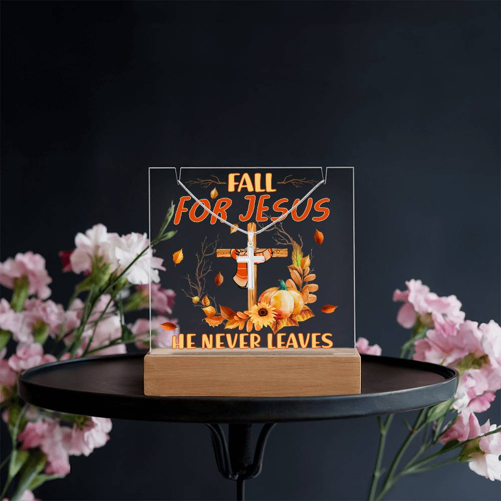 Fall For Jesus, He Never Leaves - Keepsake Acrylic Plaque with Artisan Cross Necklace - Mallard Moon Gift Shop