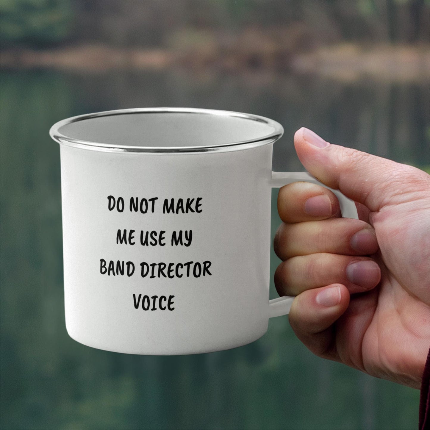 Do Not Make Me Use My Band Director Voice Funny Band Director Camping Mug – Gift for Music Teachers, Conductors & Band Geeks - Mallard Moon Gift Shop