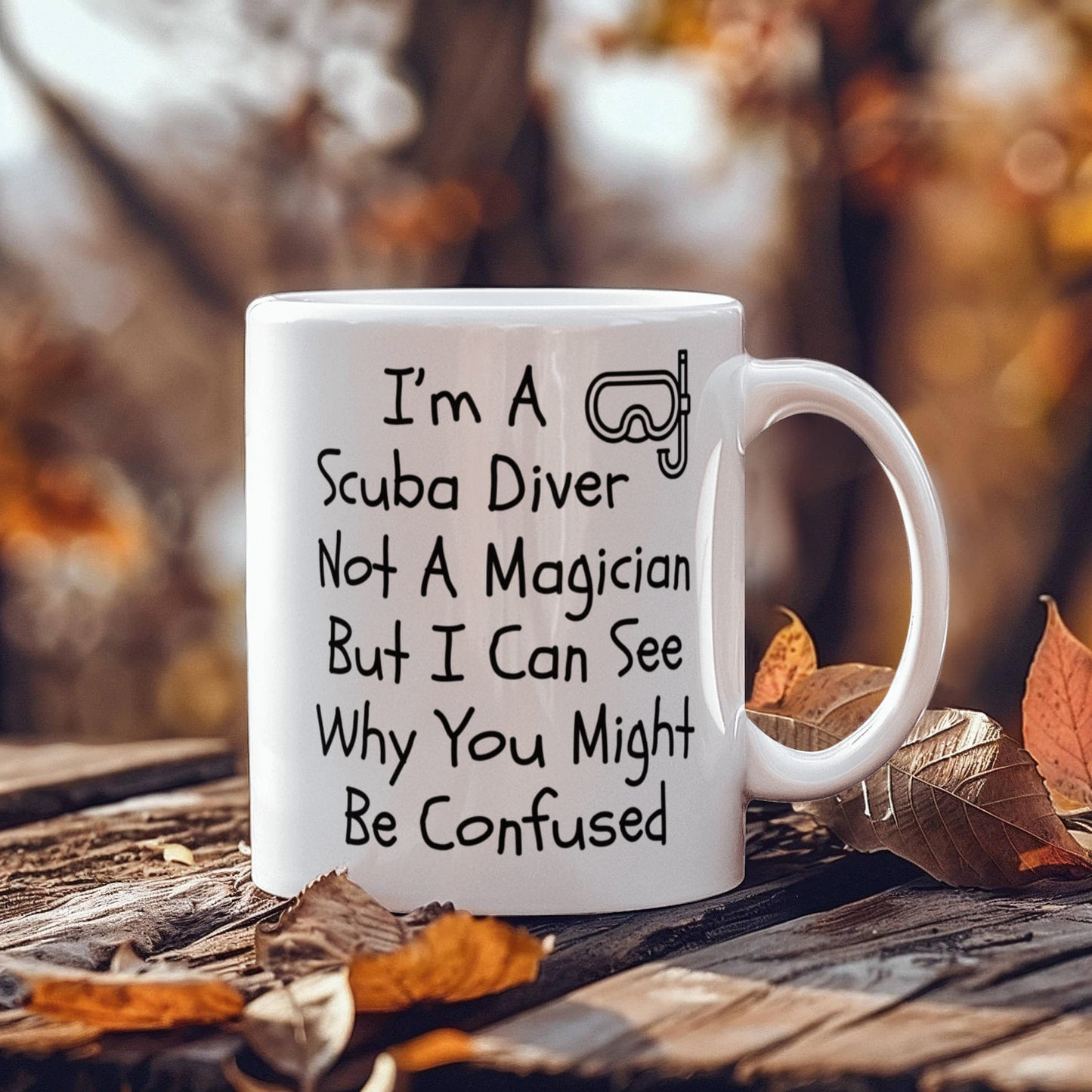 Funny Scuba Diving Coffee Mug - I'm a Scuba Diver, Not a Magician - Mallard Moon Gift Shop