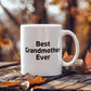 Best Grandmother Ever – Elegant White Ceramic Coffee Mug Gift for Grandma, Sweet Present from Grandkids, Kids, or Daughter - Mallard Moon Gift Shop